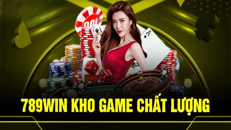 Hệ thống game phong phú và sôi động tại 789Win